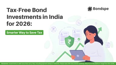Tax-Free Bond Investments in India for 2026: The Smarter Way to Save Tax