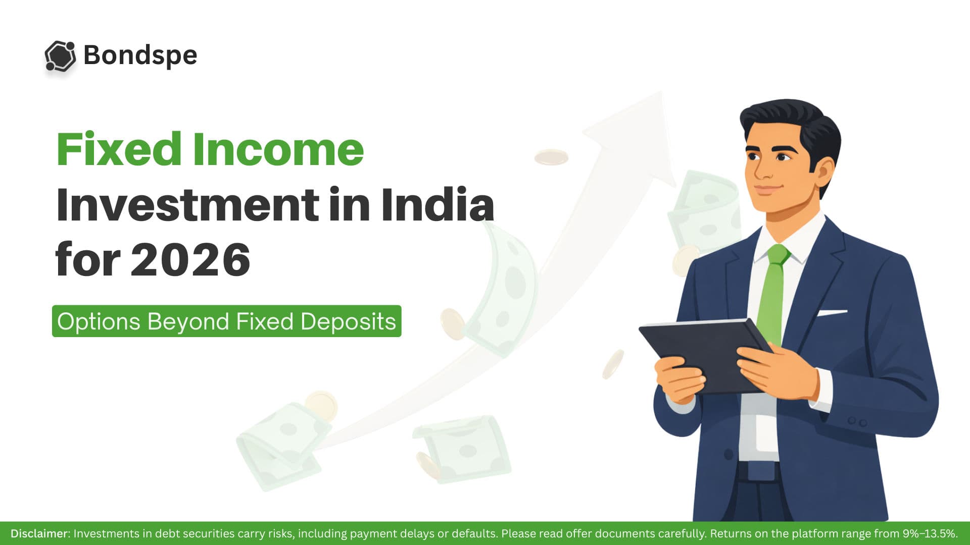 Fixed Income Investment in India for 2026: Options Beyond Fixed Deposits